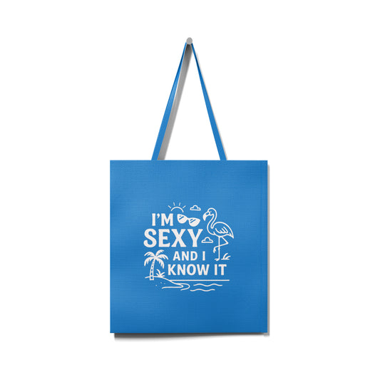 Tote Bag "I'm sexy and I know it" (bleu). Série limitée.